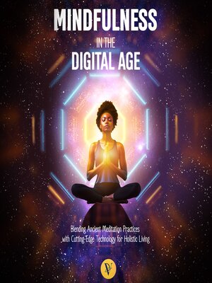 cover image of Mindfulness in the Digital Age